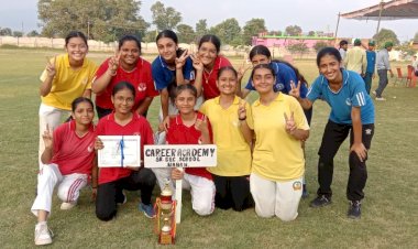 करियर अकादमी स्कूल की 8 छात्राएं राज्य स्तरीय स्पर्धा के लिए चयनित ।