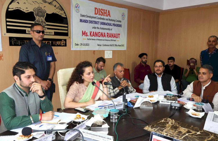 सांसद कंगना रणौत ने दिशा समिति की बैठक में की विकास परियोजनाओं की समीक्षा