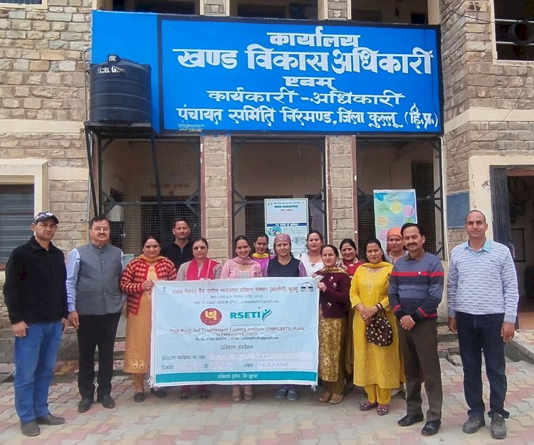 आनी-निरमंड की 38 बैंक सखी महिलाओं को किया प्रशिक्षित